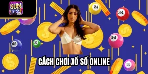 Cách Chơi Xổ Số Online Tại SUN52: Mẹo Và Chiến Lược Thắng Cao